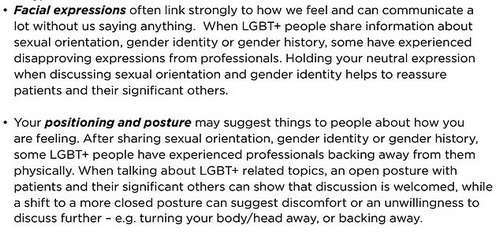 Staff are also urged to be hyperaware of their expressions and body language when LGBT+ people share information about themselves